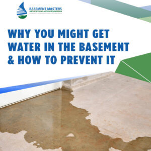 Why-You-Might-Get-Water-In-The-Basement-And-How-To-Prevent-It
