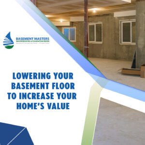 Lowering-Your-Basement-Floor-To-Increase-Your-Homes-Value